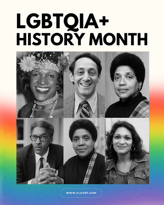 Celebrating LGBTQ+ History Month: Honoring Our Past, Inspiring Our Future - FLAVNT