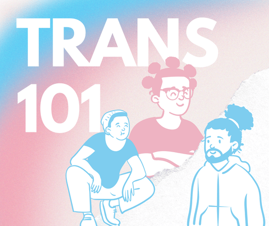 Trans 101: A Guide for Allies and Those Questioning - FLAVNT