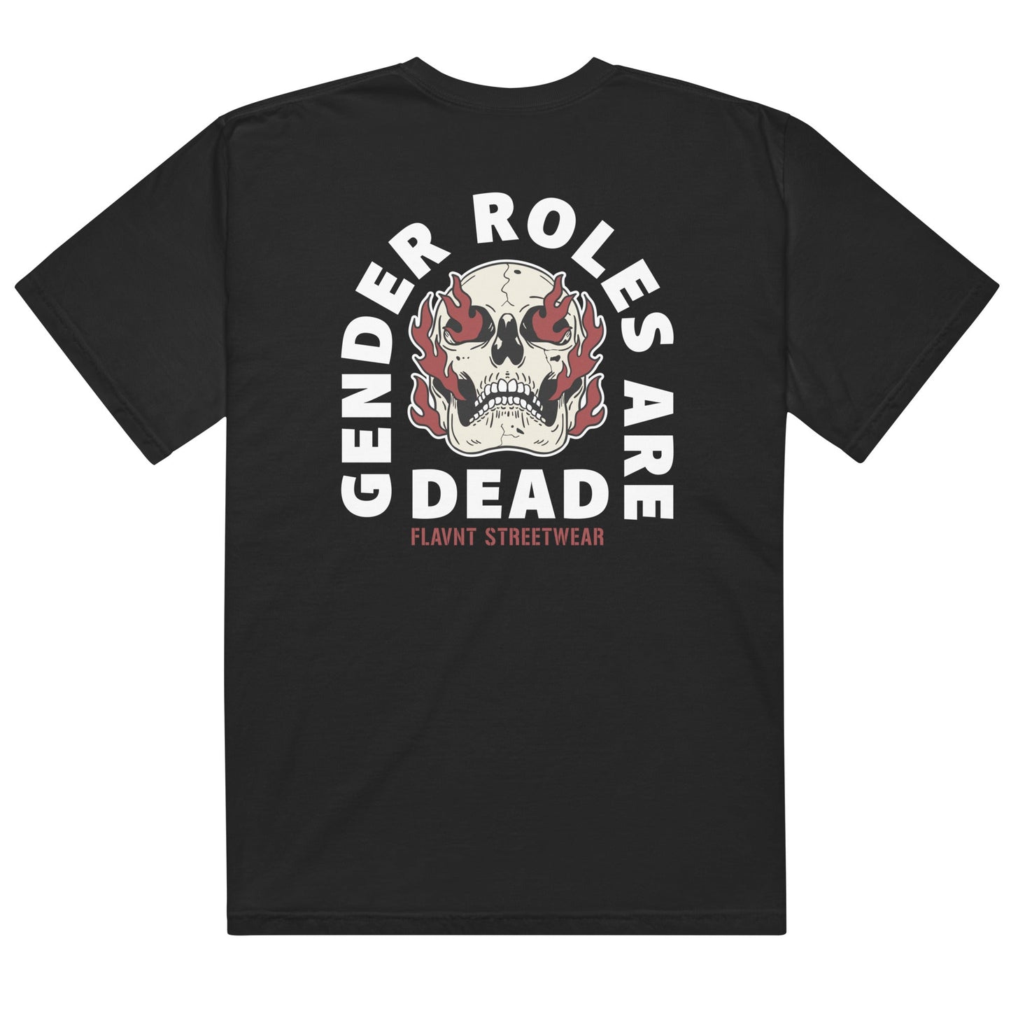 2025 Gender Roles are Dead Tee - FLAVNT