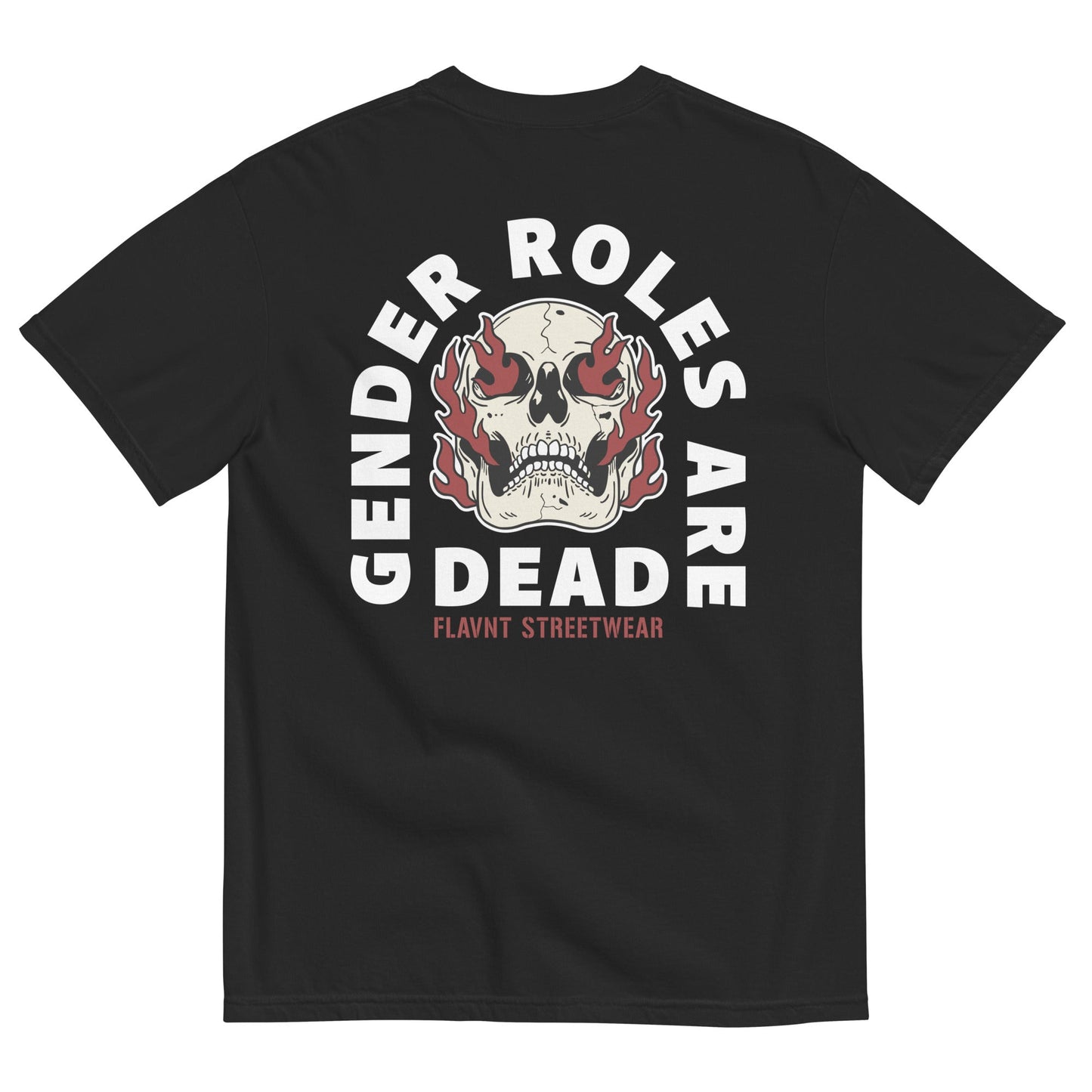 2025 Gender Roles are Dead Tee - FLAVNT