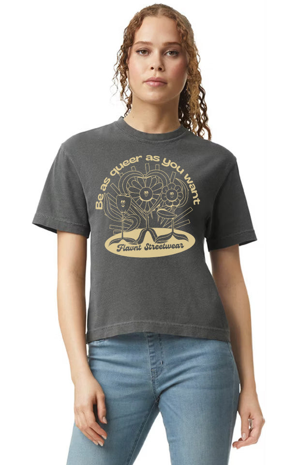 Be As Queer As You Want Crop Top T-Shirt