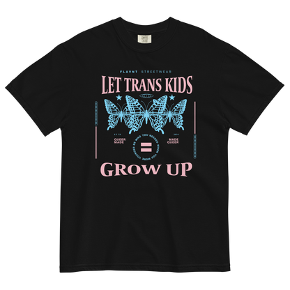 Let Trans Kids Grow Up T-Shirt