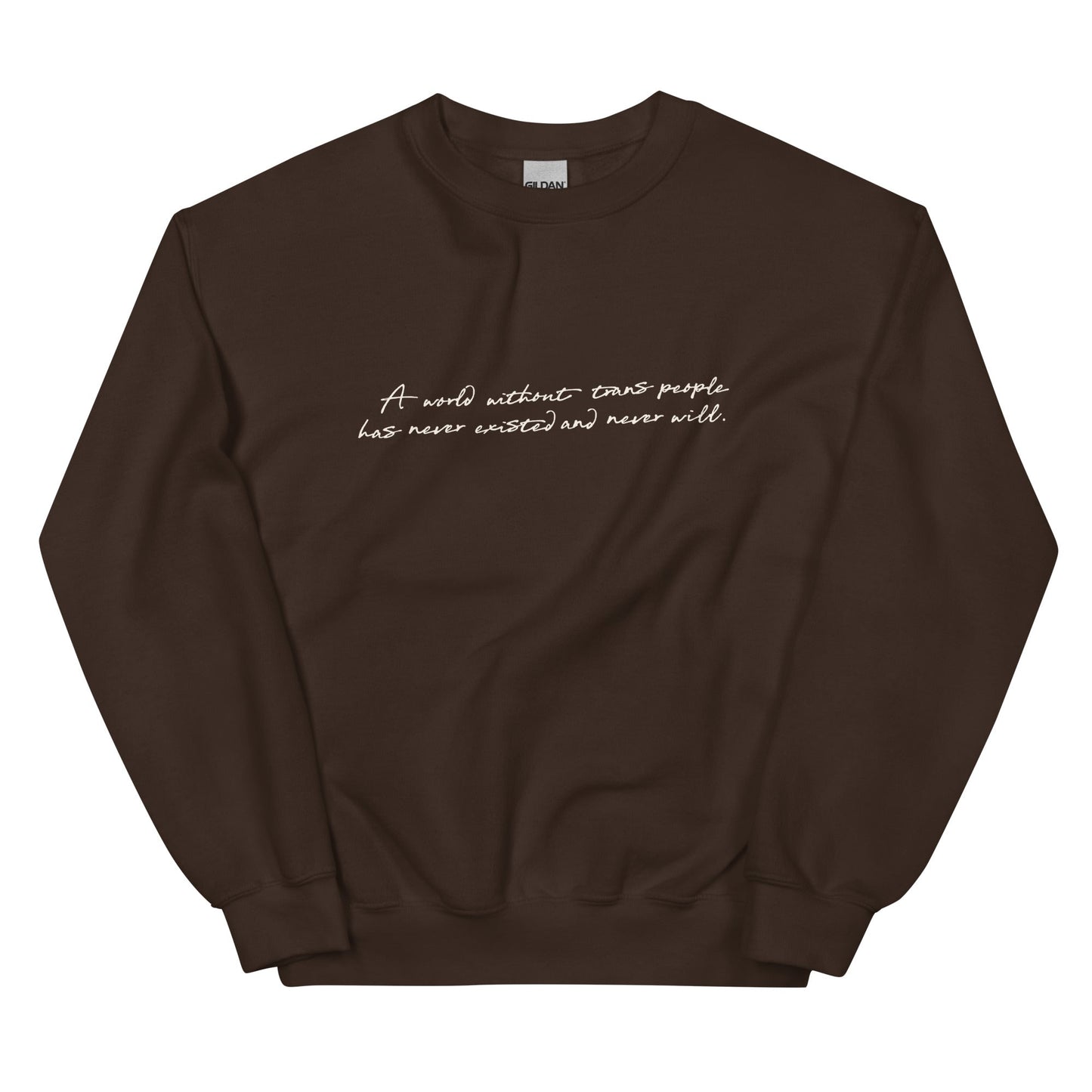 A World Without... Cursive Crewneck - FLAVNT