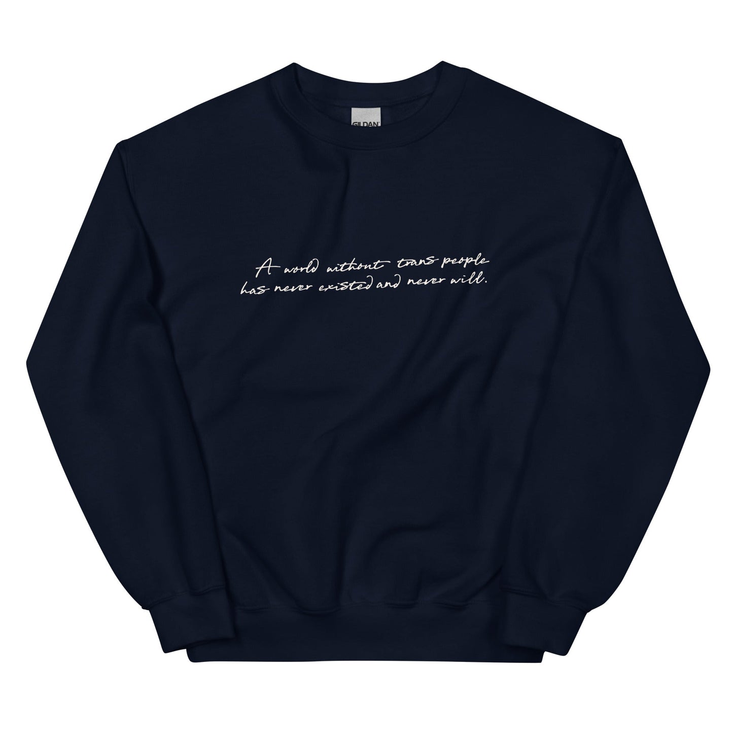 A World Without... Cursive Crewneck - FLAVNT