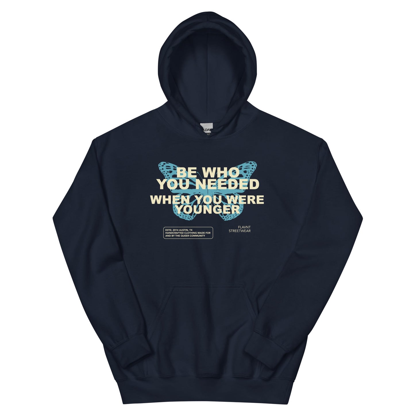 Be Who You Needed 25.3 Hoodie - FLAVNT