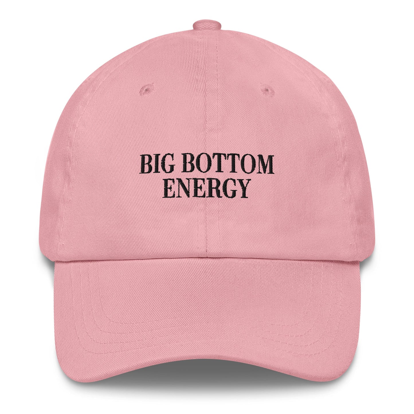 Big Bottom Energy Dad Hat - FLAVNT