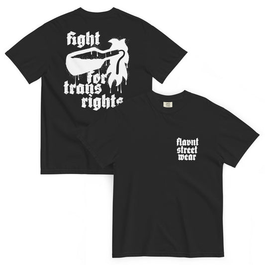 Fight for Trans Rights Tee - FLAVNT