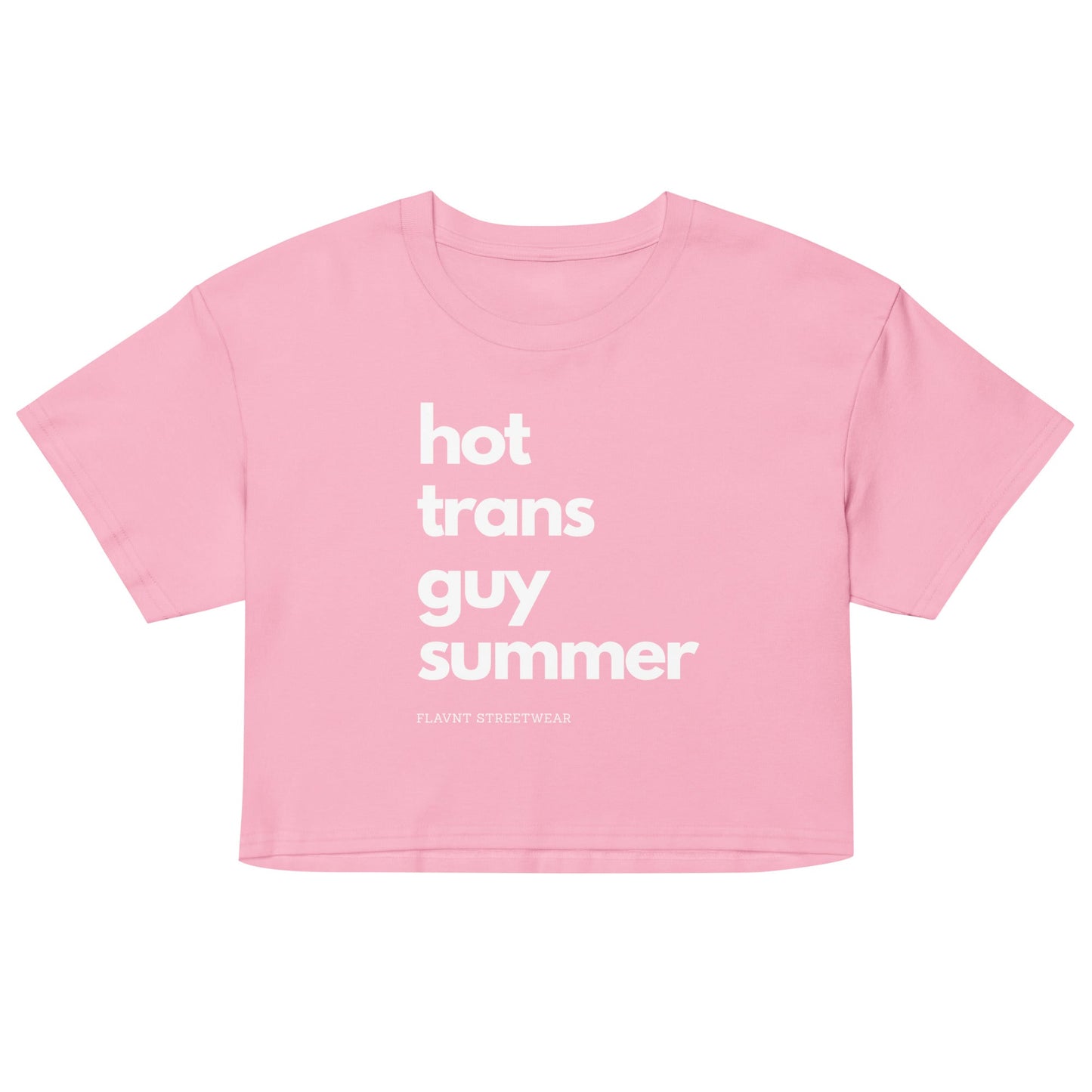 Hot Trans Guy Summer crop top - FLAVNT