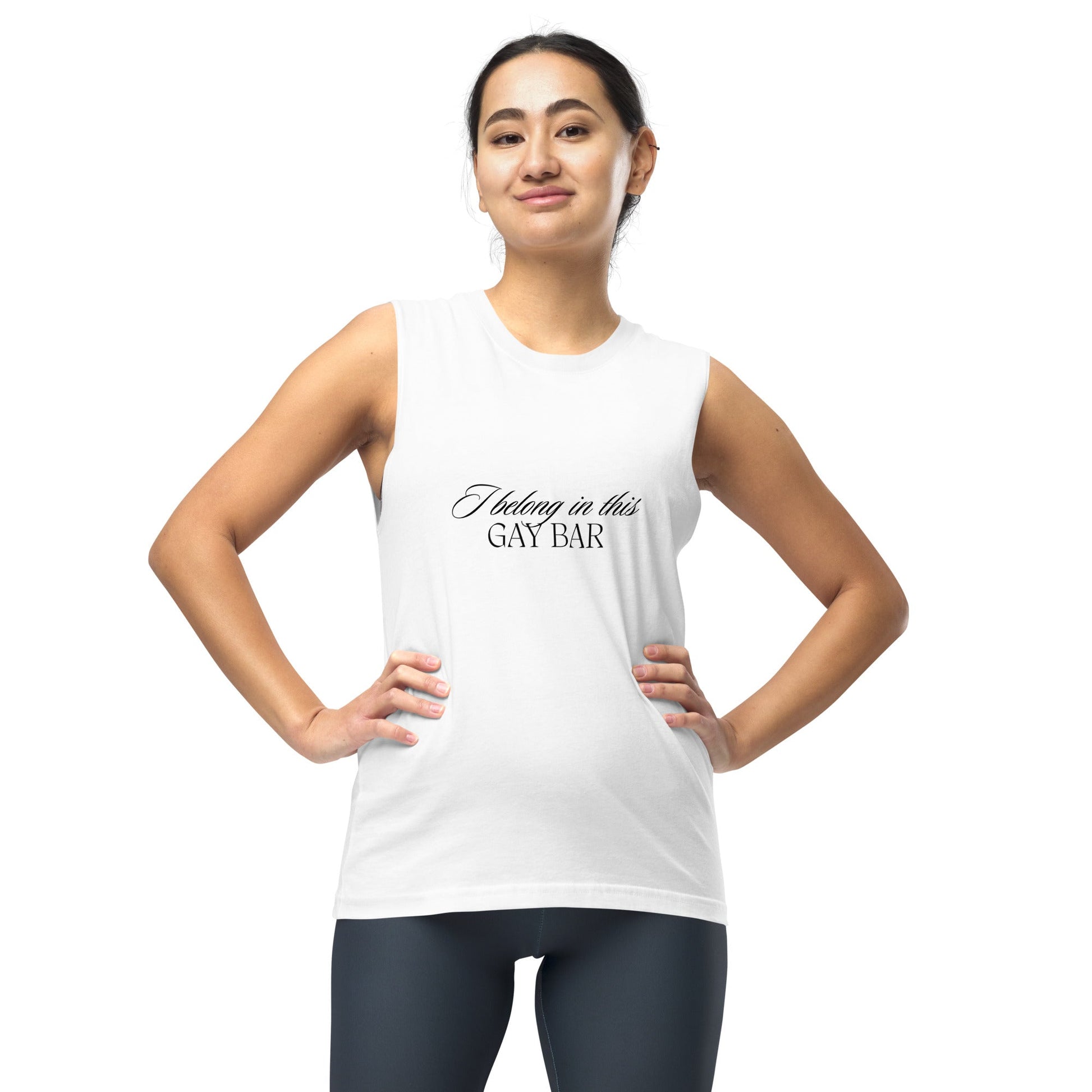 I Belong in This Gay Bar Muscle Shirt - FLAVNT