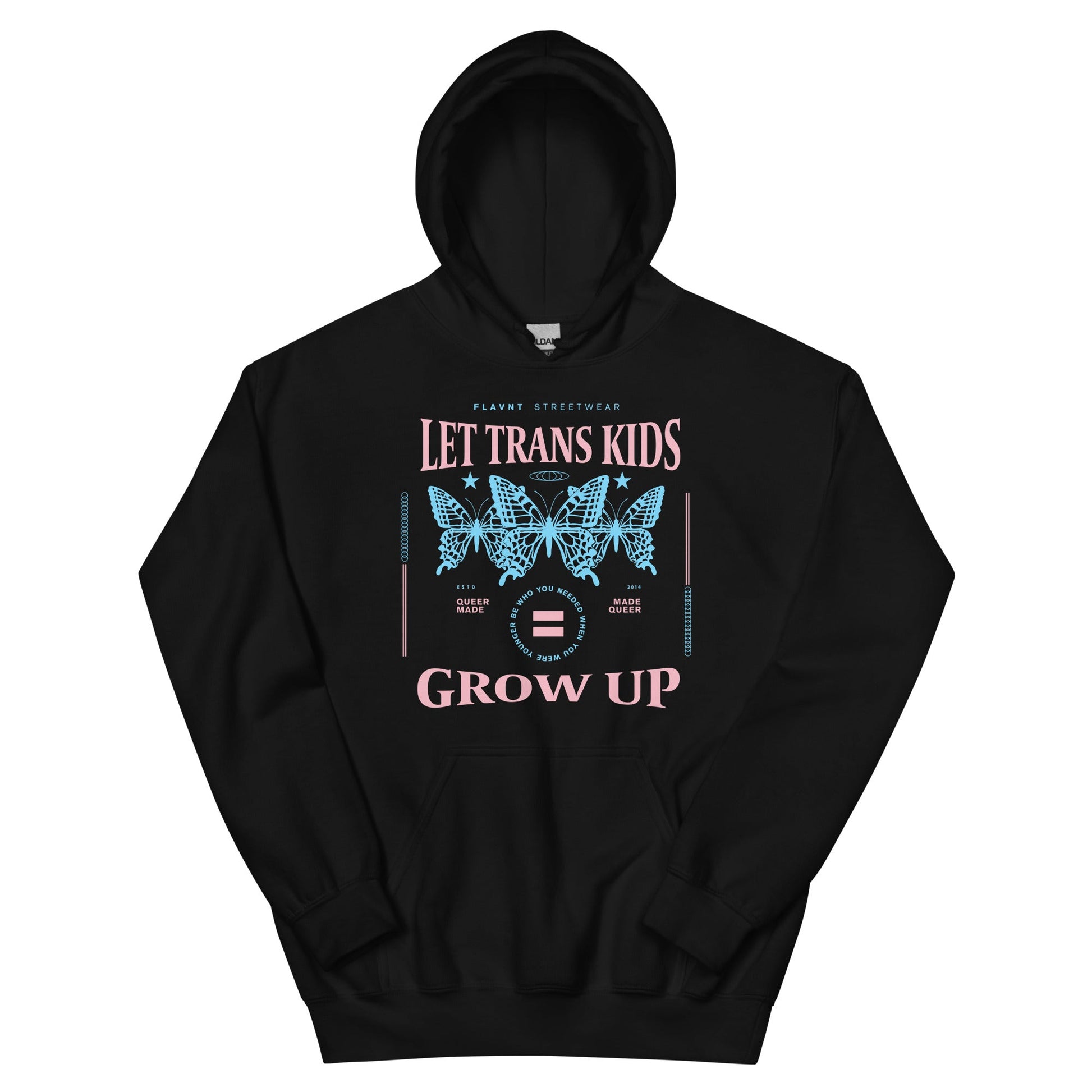 Let Trans Kids Grow Up Hoodie - FLAVNT