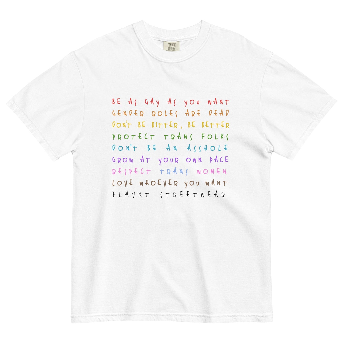 LGBT Mottos t-shirt - FLAVNT