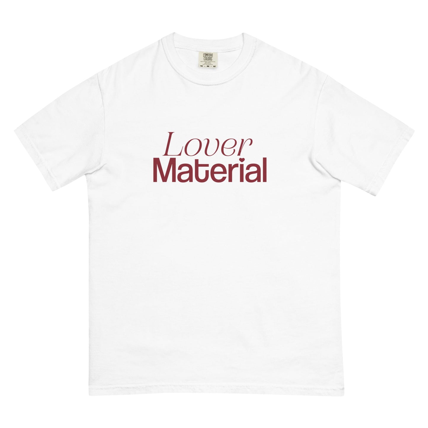 Lover Material T-Shirt - FLAVNT