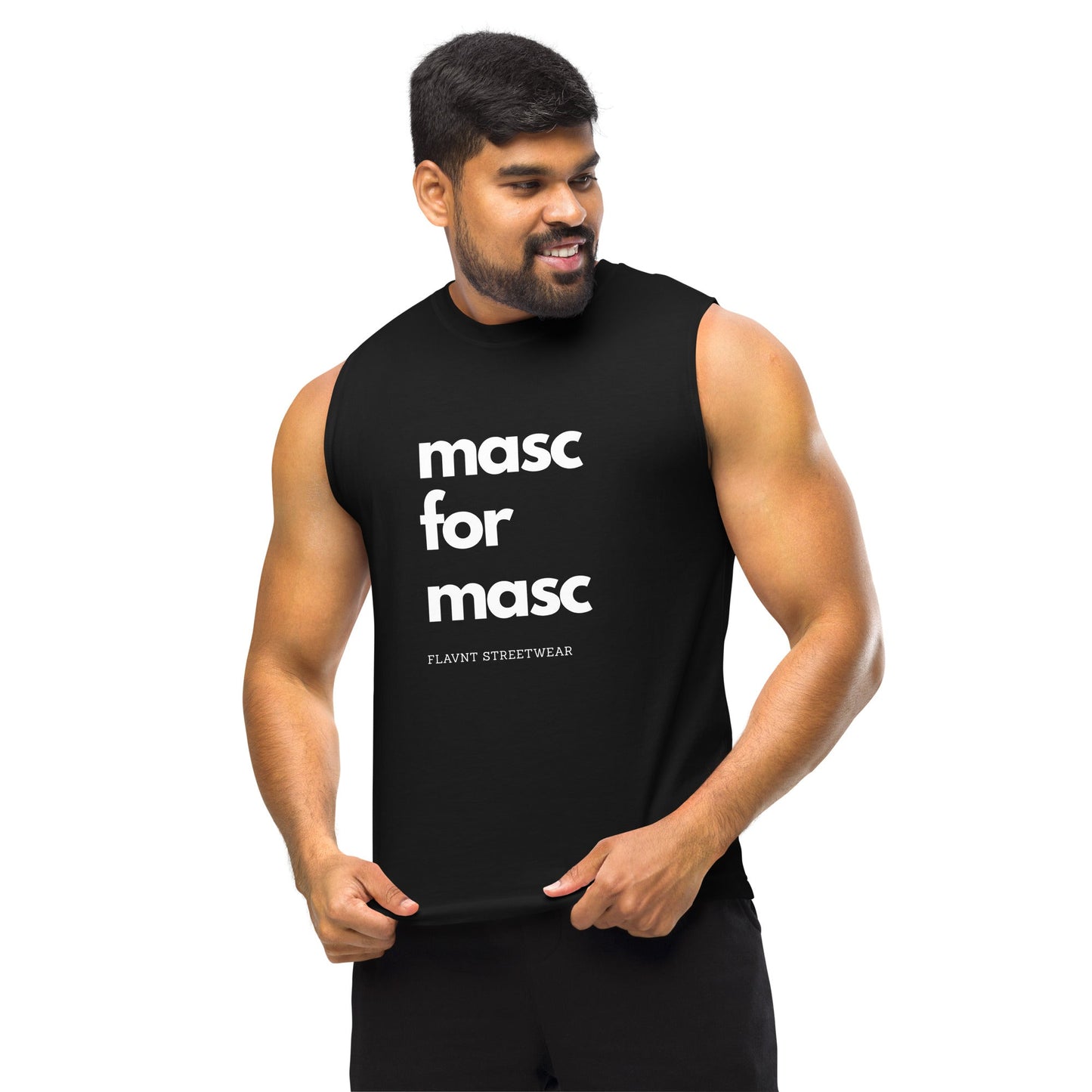 Masc for Masc Muscle Shirt - FLAVNT