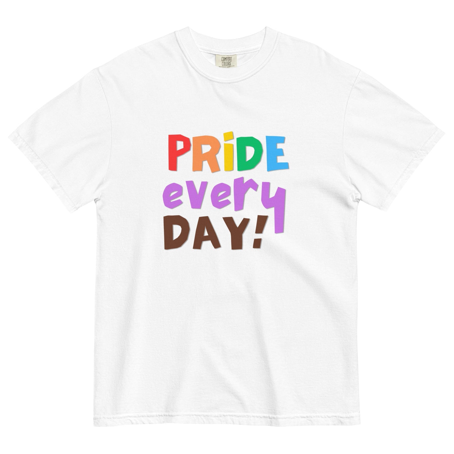 Pride Every Day t-shirt - FLAVNT
