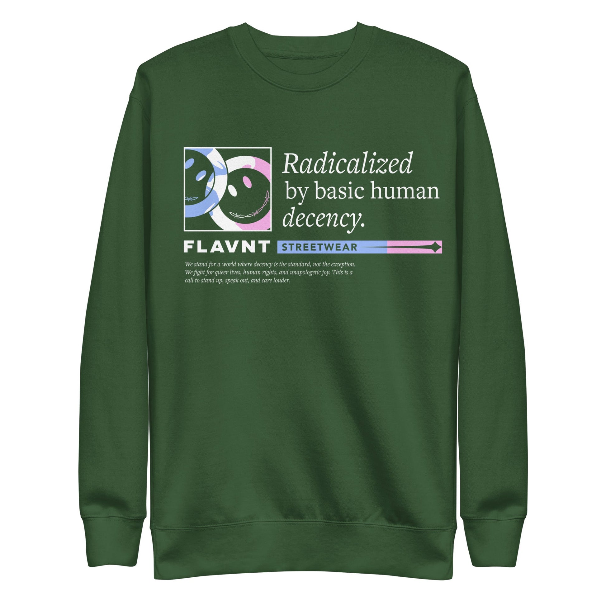 Radicalized by Basic Human Decency Crewneck - FLAVNT