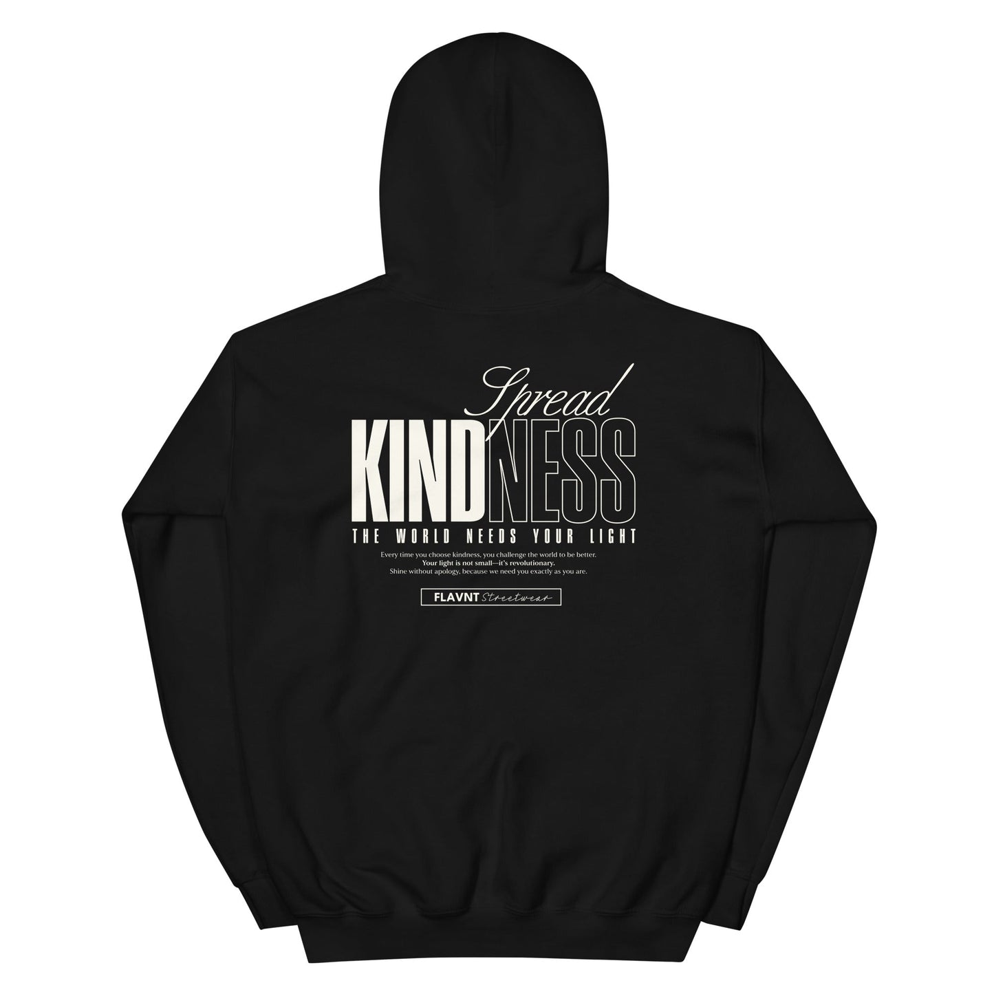 Spread Kindness Hoodie - FLAVNT