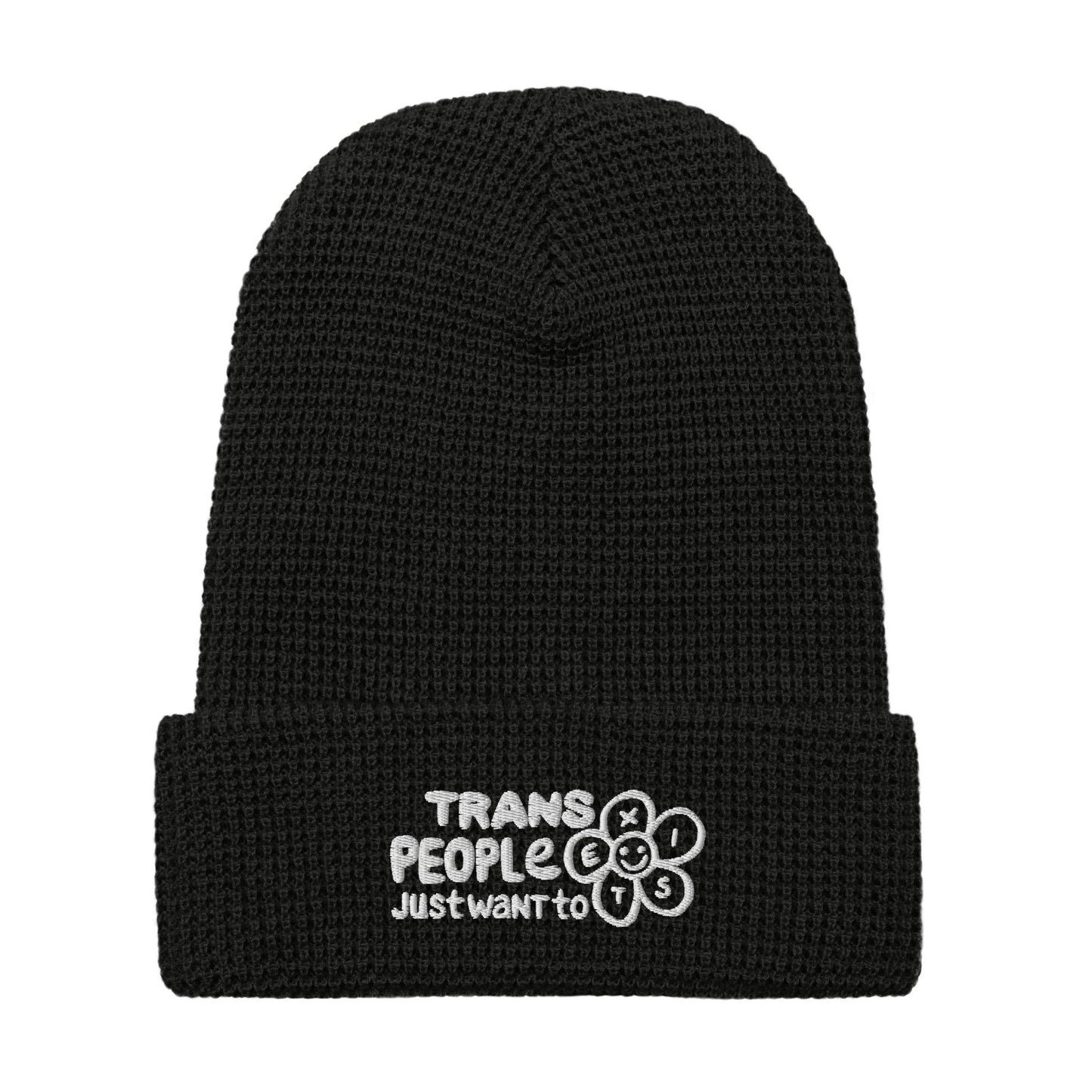 Trans People Just Want to Exist Waffle beanie - FLAVNT