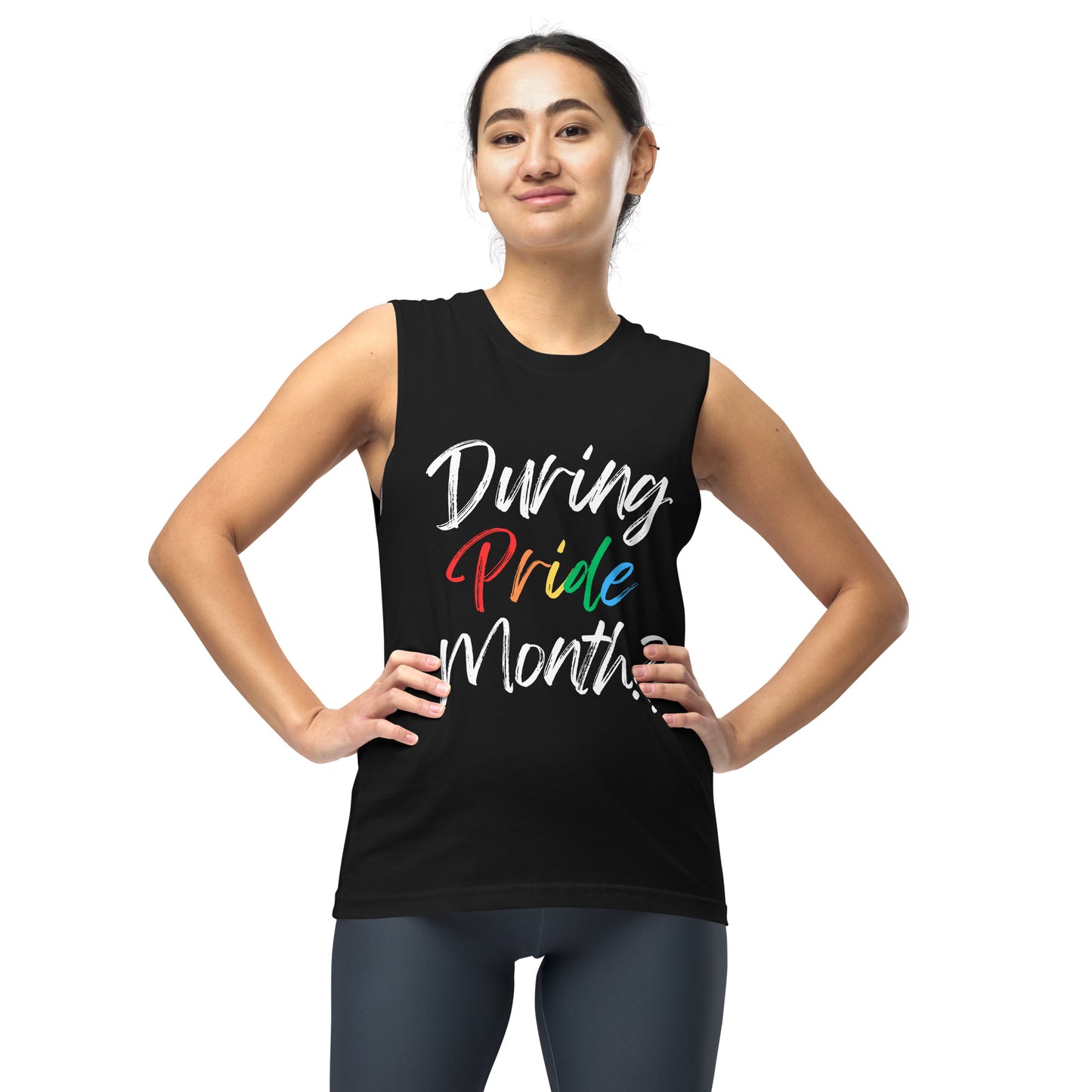 During Pride Month?! Black Muscle Shirt