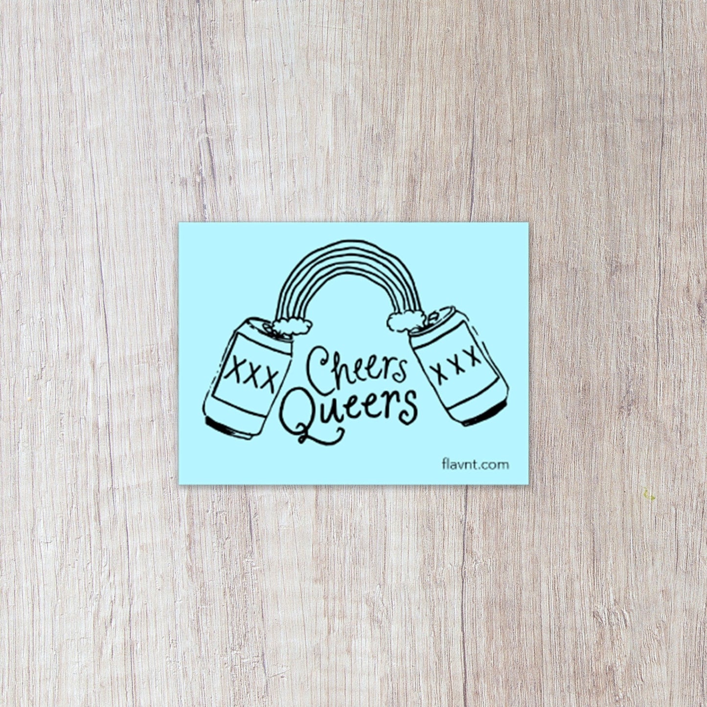 Cheers Queers Sticker - FLAVNT