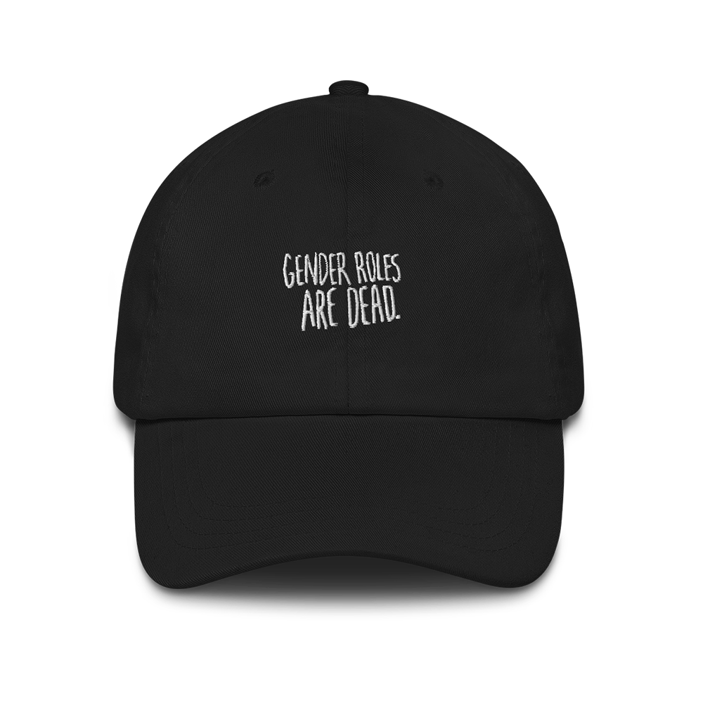 Gender Roles Are Dead Dad Hat
