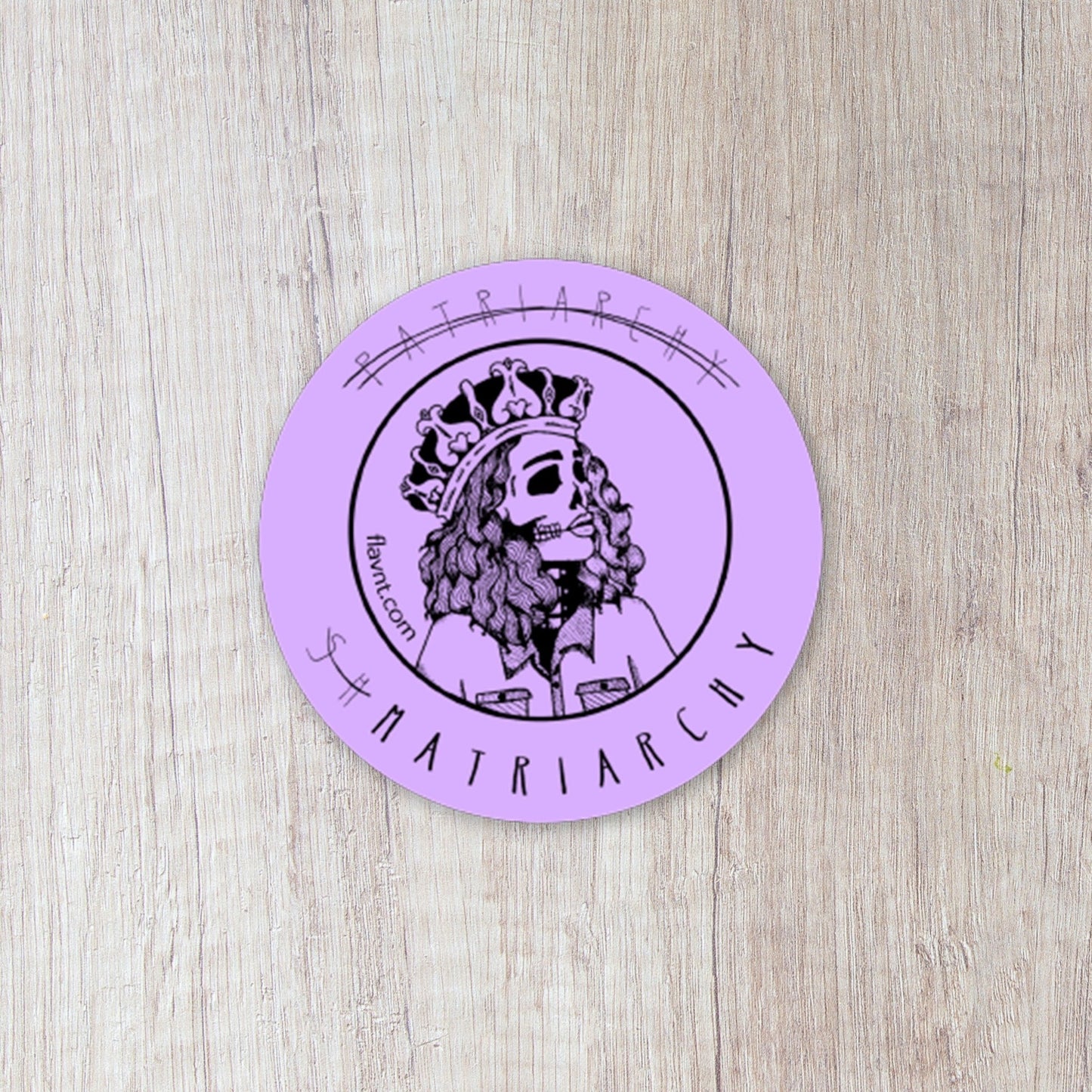 Patriarchy Shmatriarchy Sticker - FLAVNT