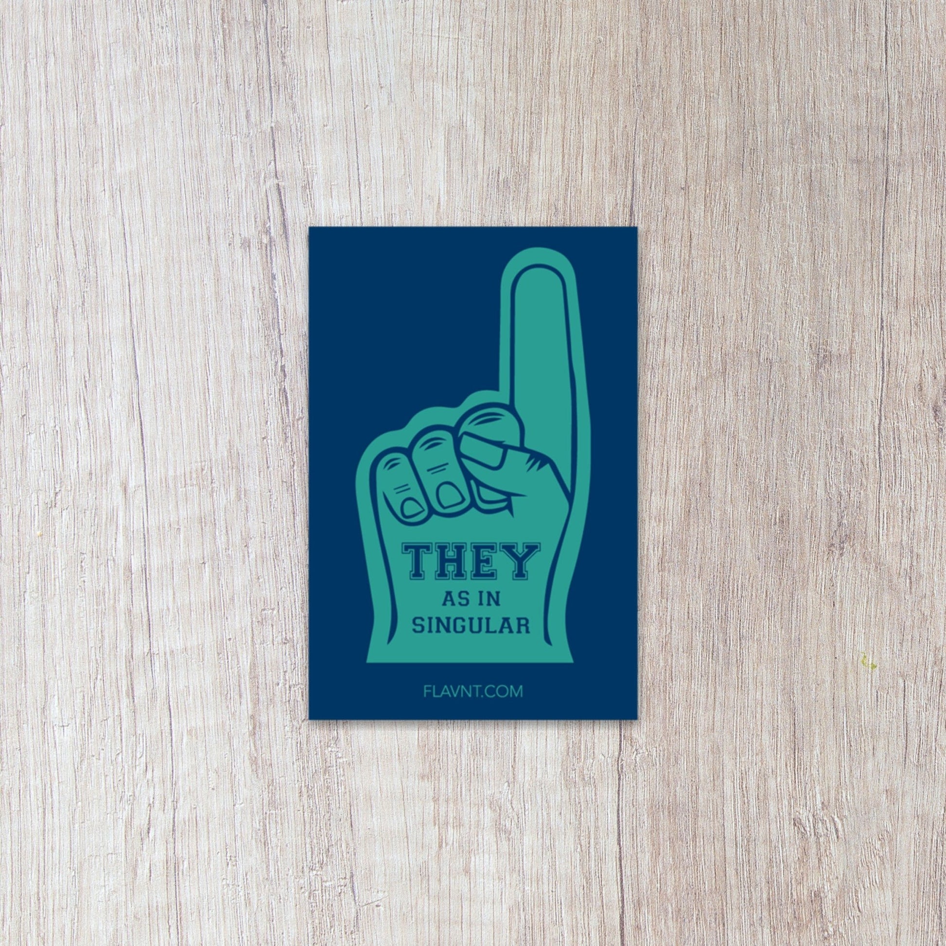 They as in Singular Sticker - FLAVNT