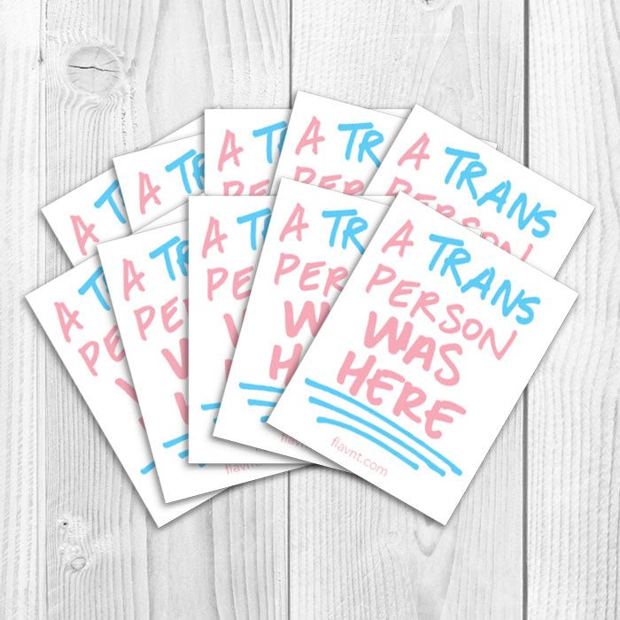 Trans Person was Here Multipack (3 or 10 stickers) - FLAVNT