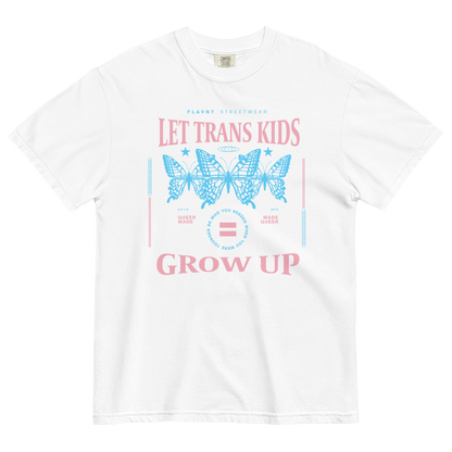 Let Trans Kids Grow Up T-Shirt