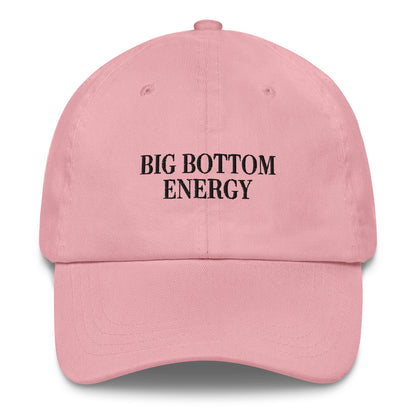 Big Bottom Energy Dad Hat - FLAVNT