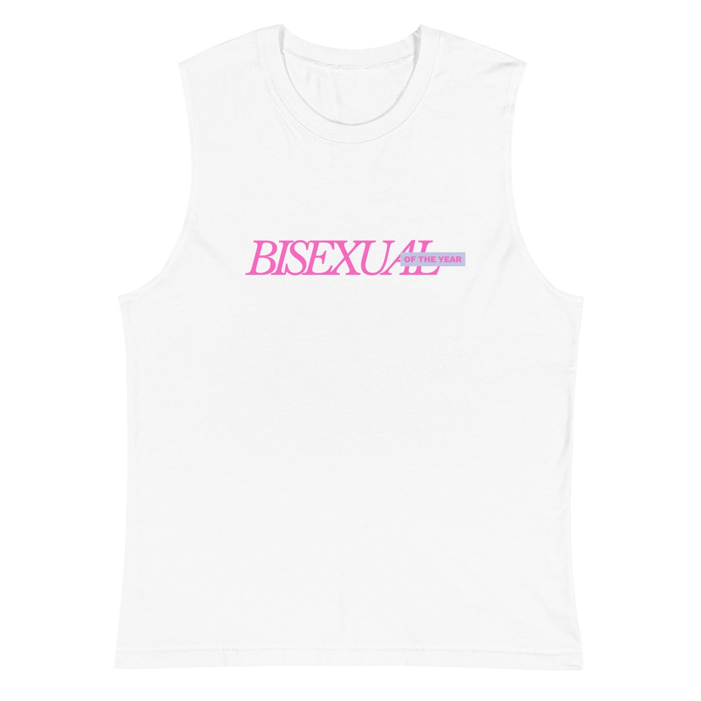 Bisexual of the Year Muscle Shirt - FLAVNT