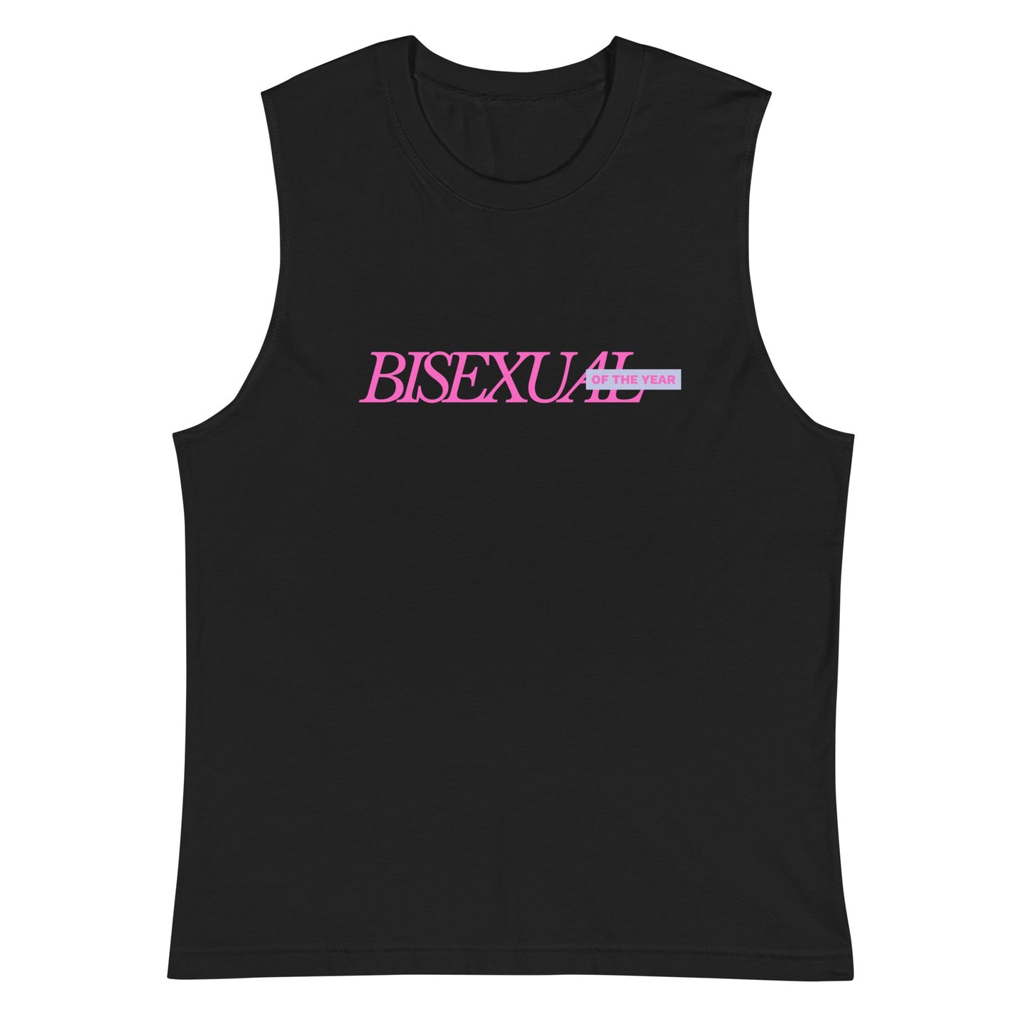 Bisexual of the Year Muscle Shirt - FLAVNT