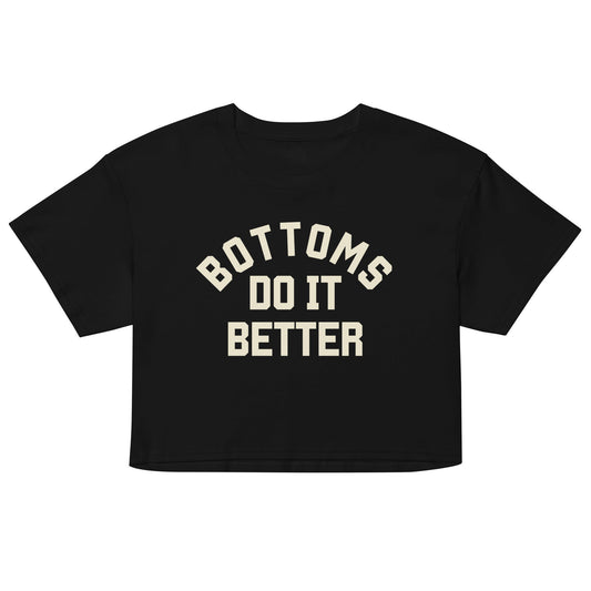 Bottoms do it Better crop top - FLAVNT