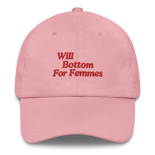 Will Bottom for Femmes Dad hat