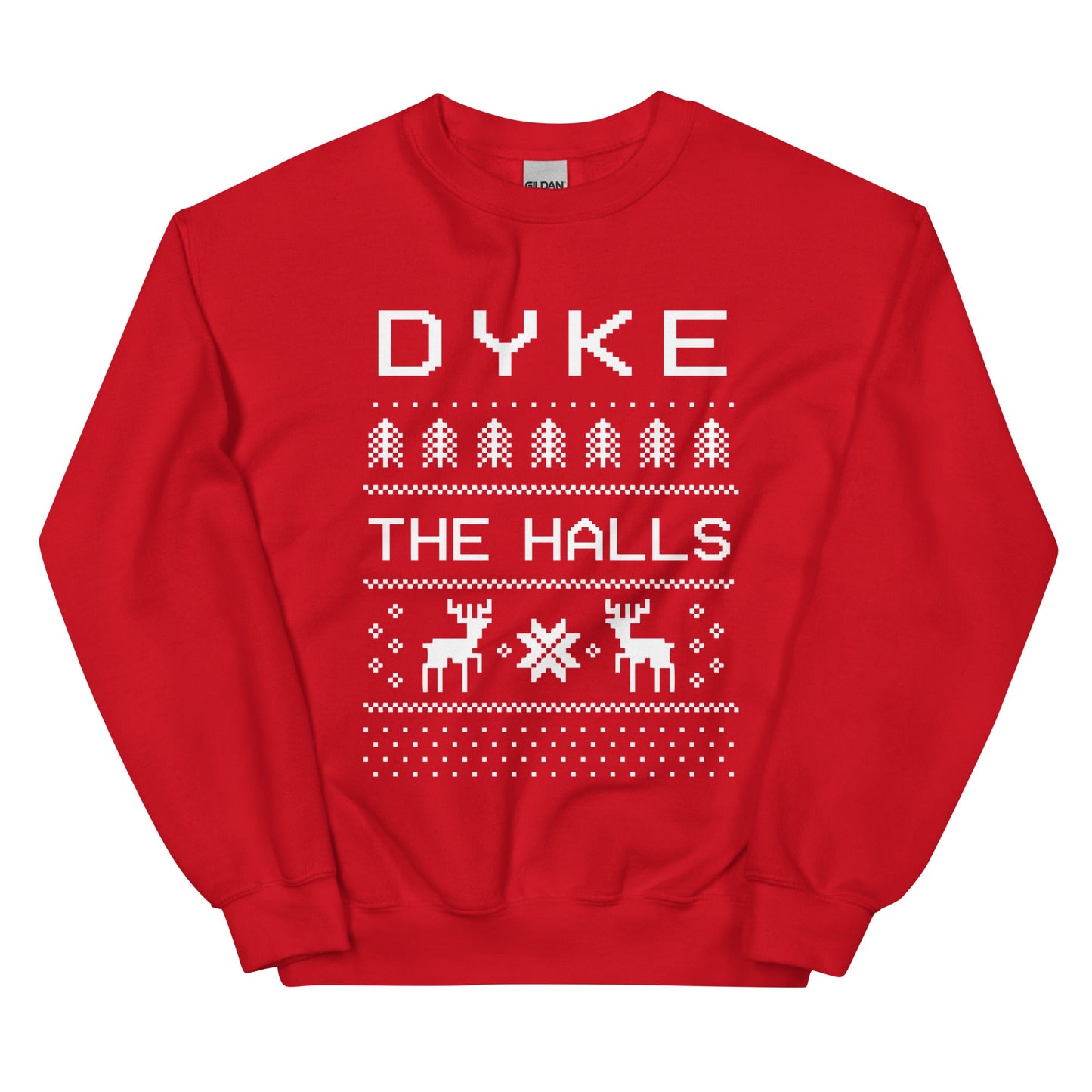 Dyke the Halls Crewneck Sweatshirt - FLAVNT