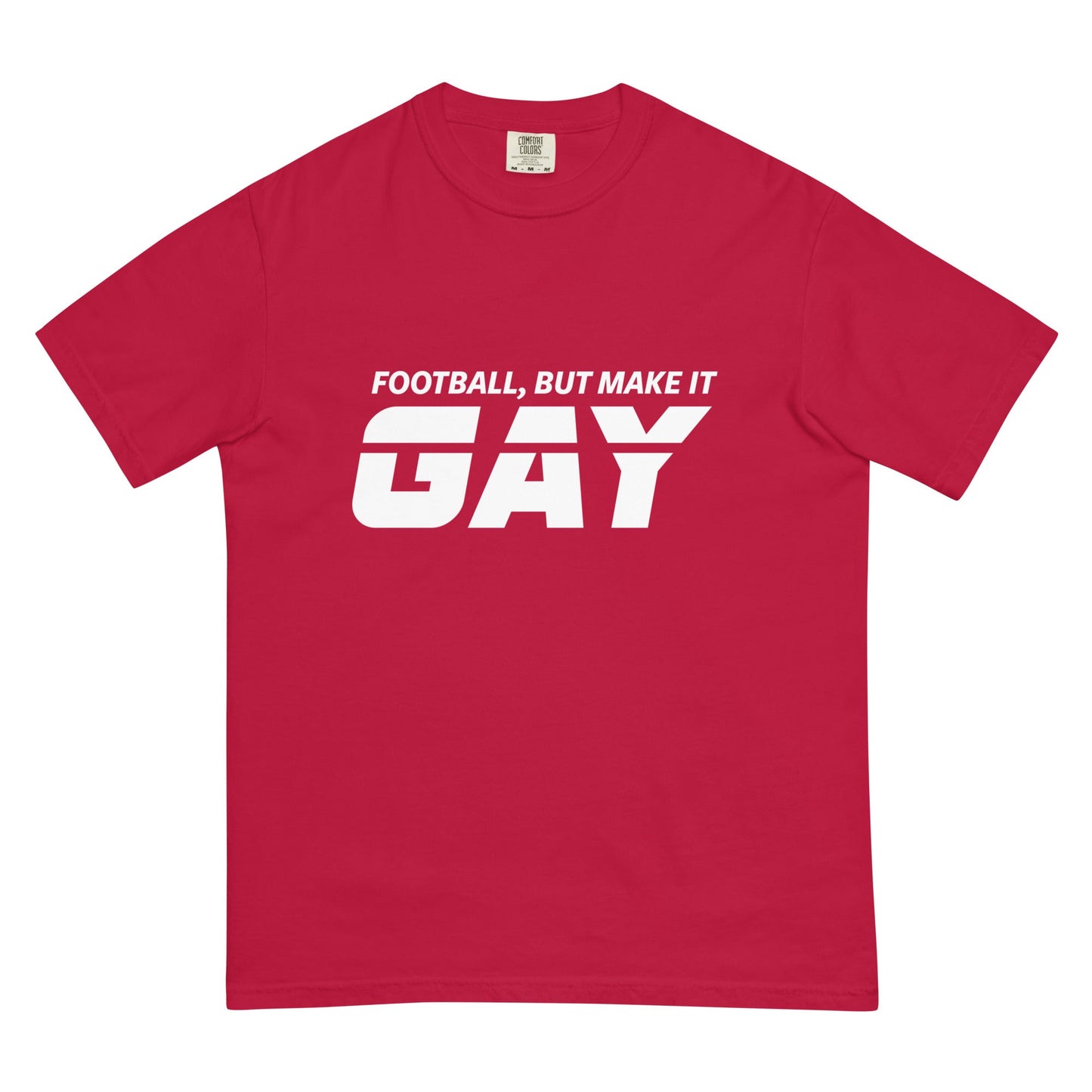 Football, But Make It Gay Tee - FLAVNT
