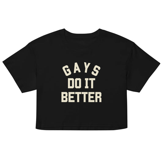 Gays do it better crop top - FLAVNT