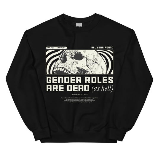 Gender Roles are Dead 25.3 Crewneck - FLAVNT