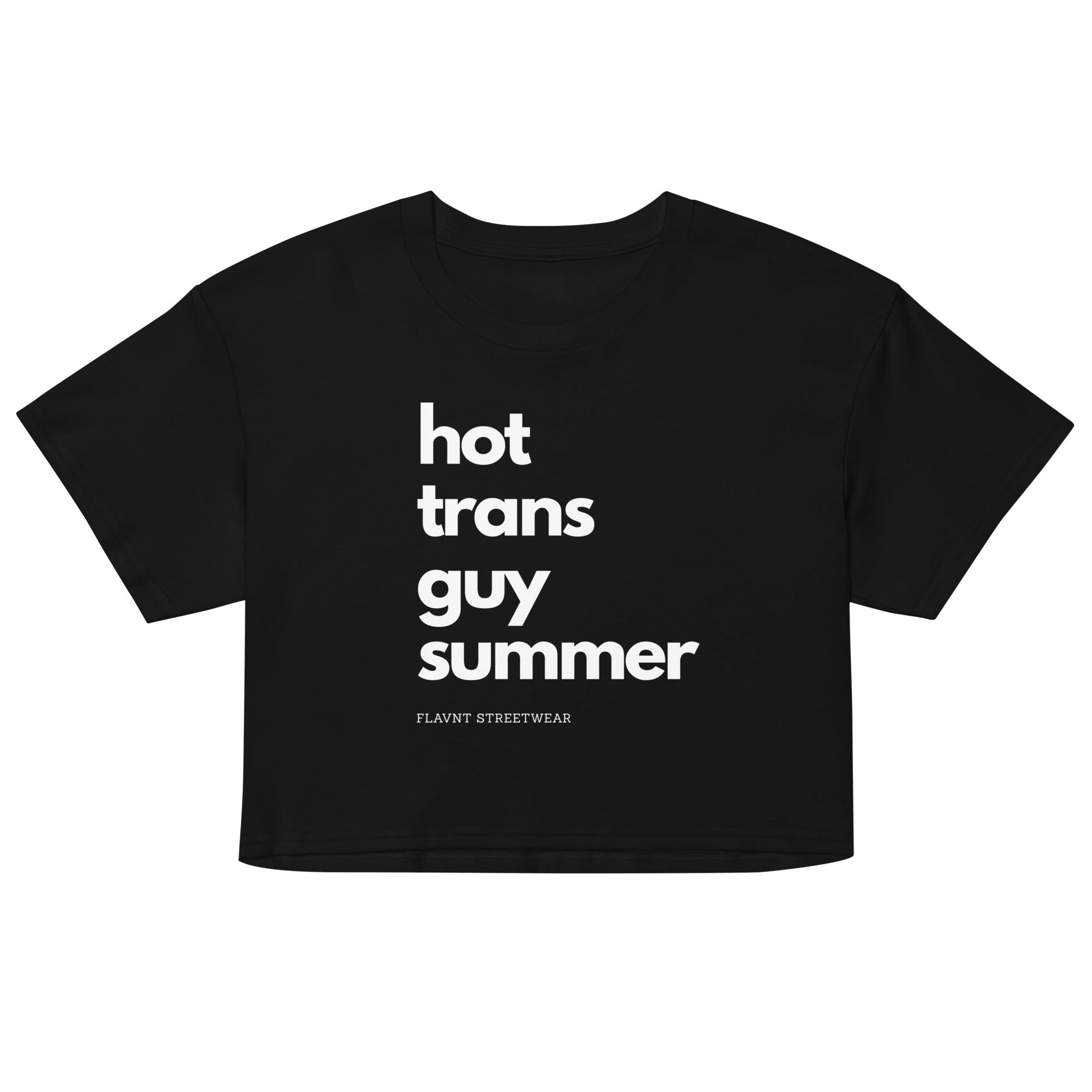 Hot Trans Guy Summer crop top - FLAVNT