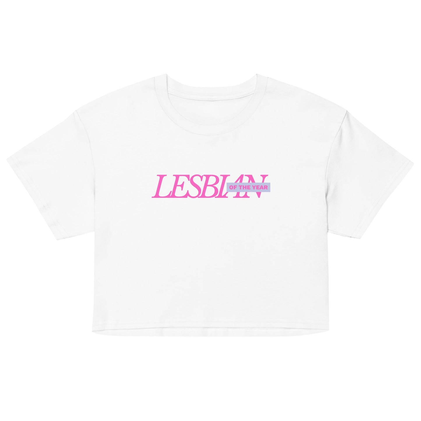 Lesbian of the Year crop top - FLAVNT