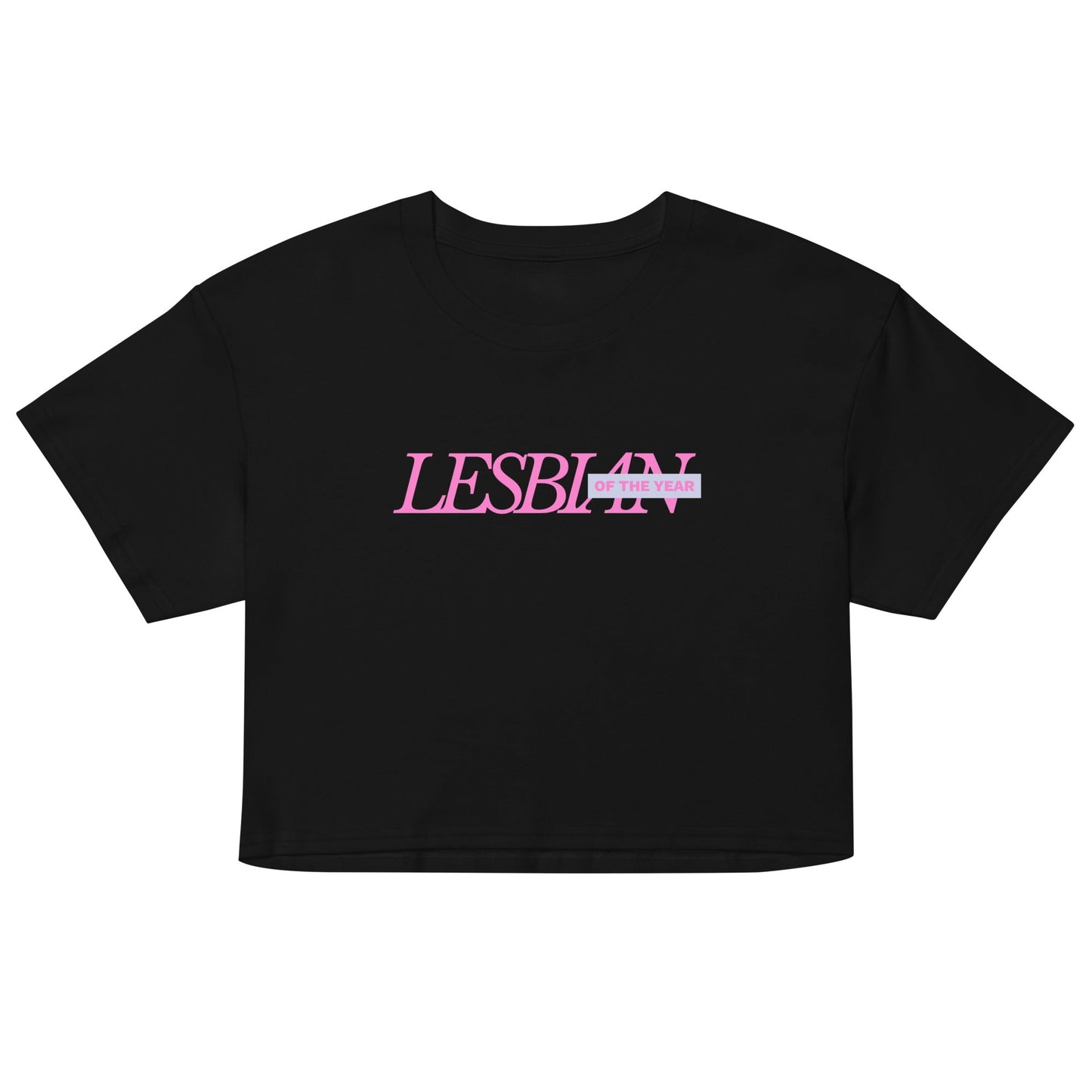 Lesbian of the Year crop top - FLAVNT