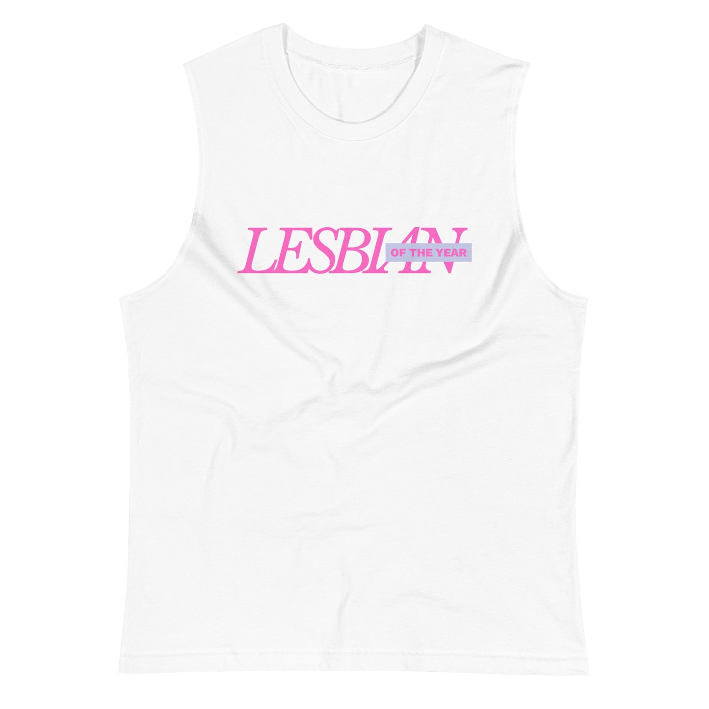 Lesbian of the Year Muscle Shirt - FLAVNT