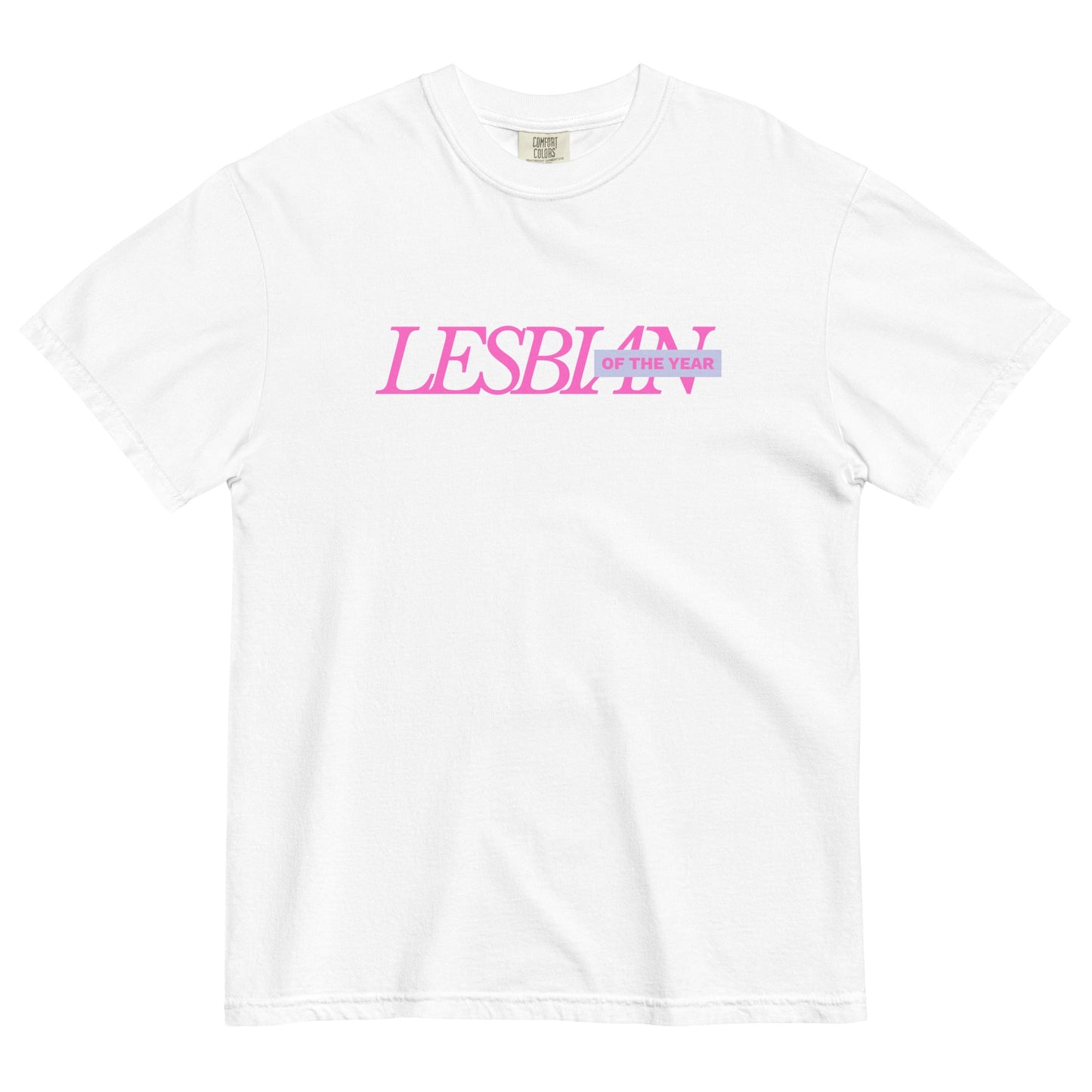 Lesbian of the Year T-Shirt - FLAVNT