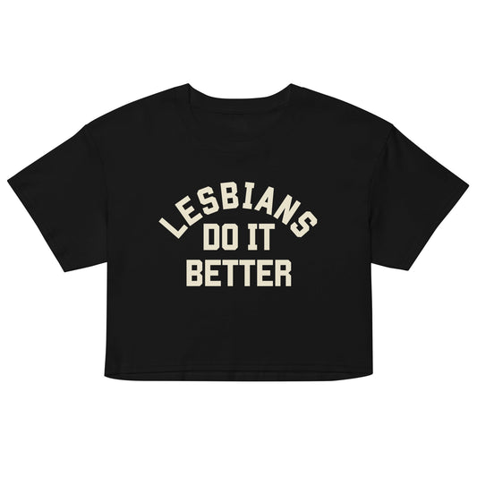 Lesbians do it Better crop top - FLAVNT