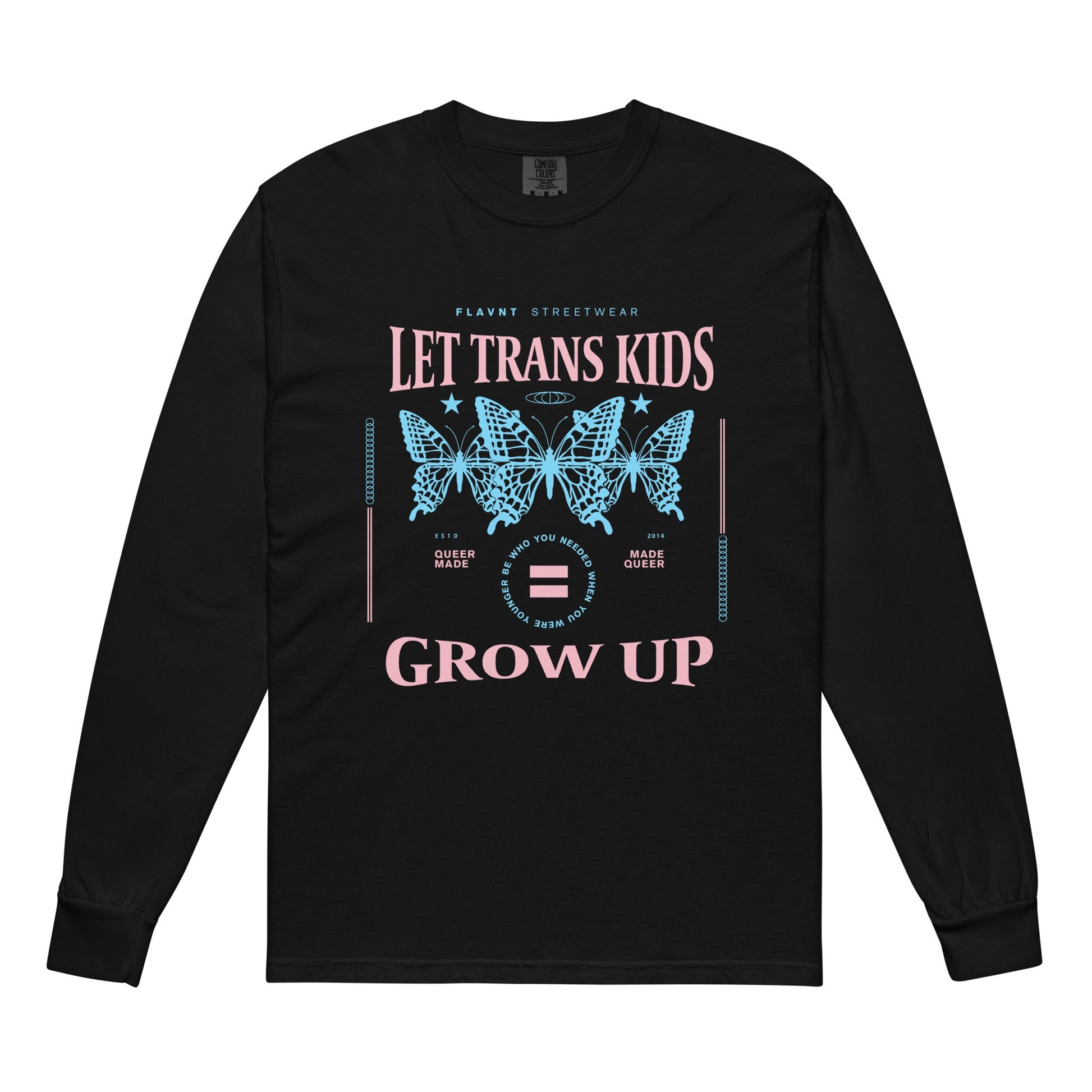 Let Trans Kids Grow Up Long - Sleeve 2.0 - FLAVNT