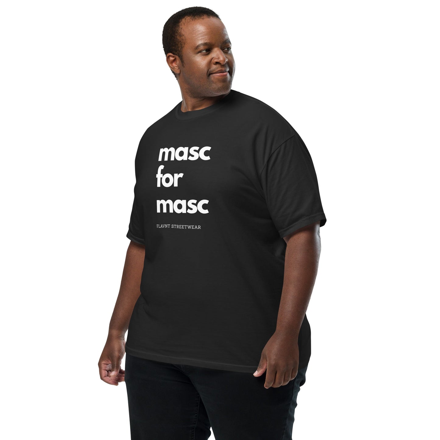 Masc for Masc t-shirt - FLAVNT