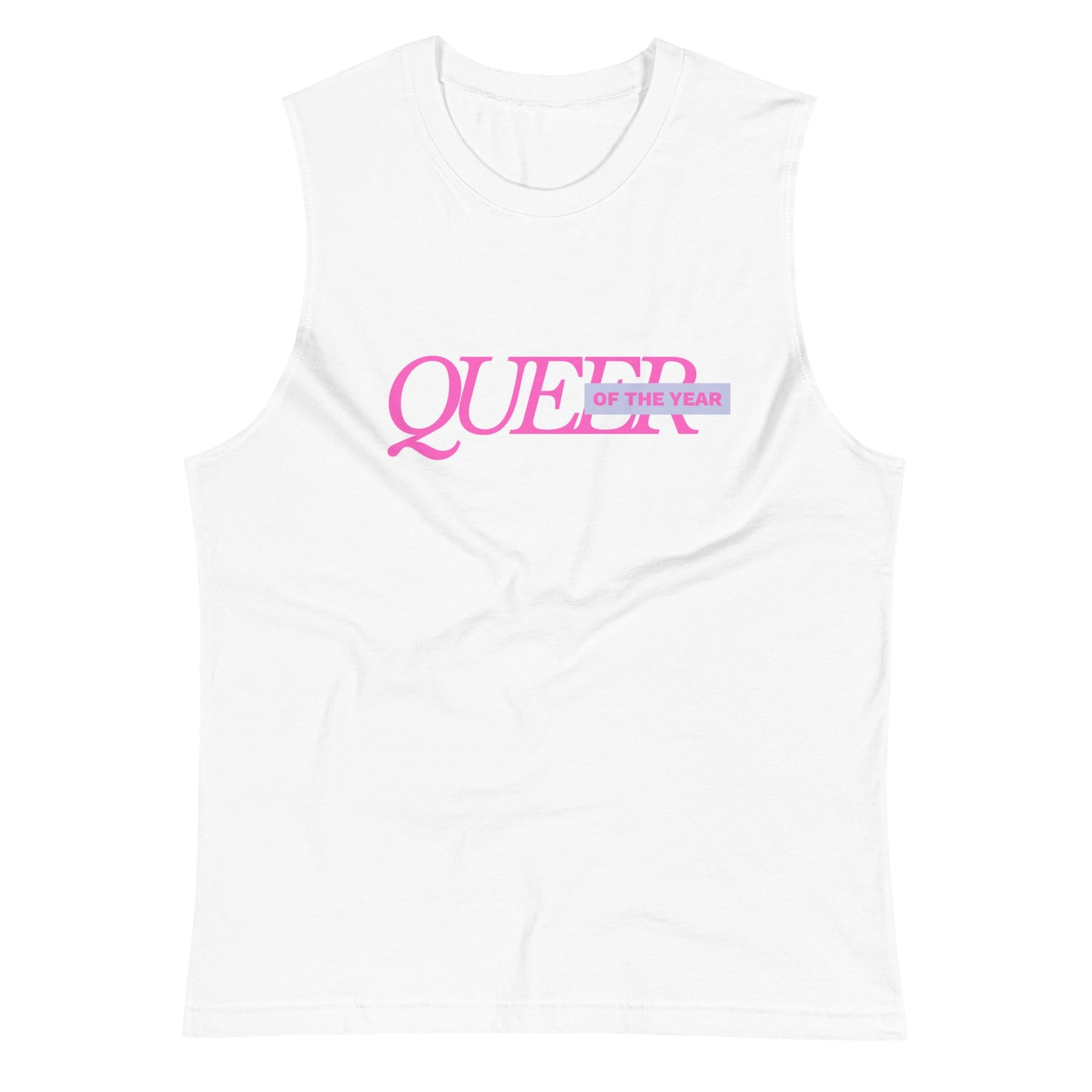 Queer of the Year Muscle Shirt - FLAVNT