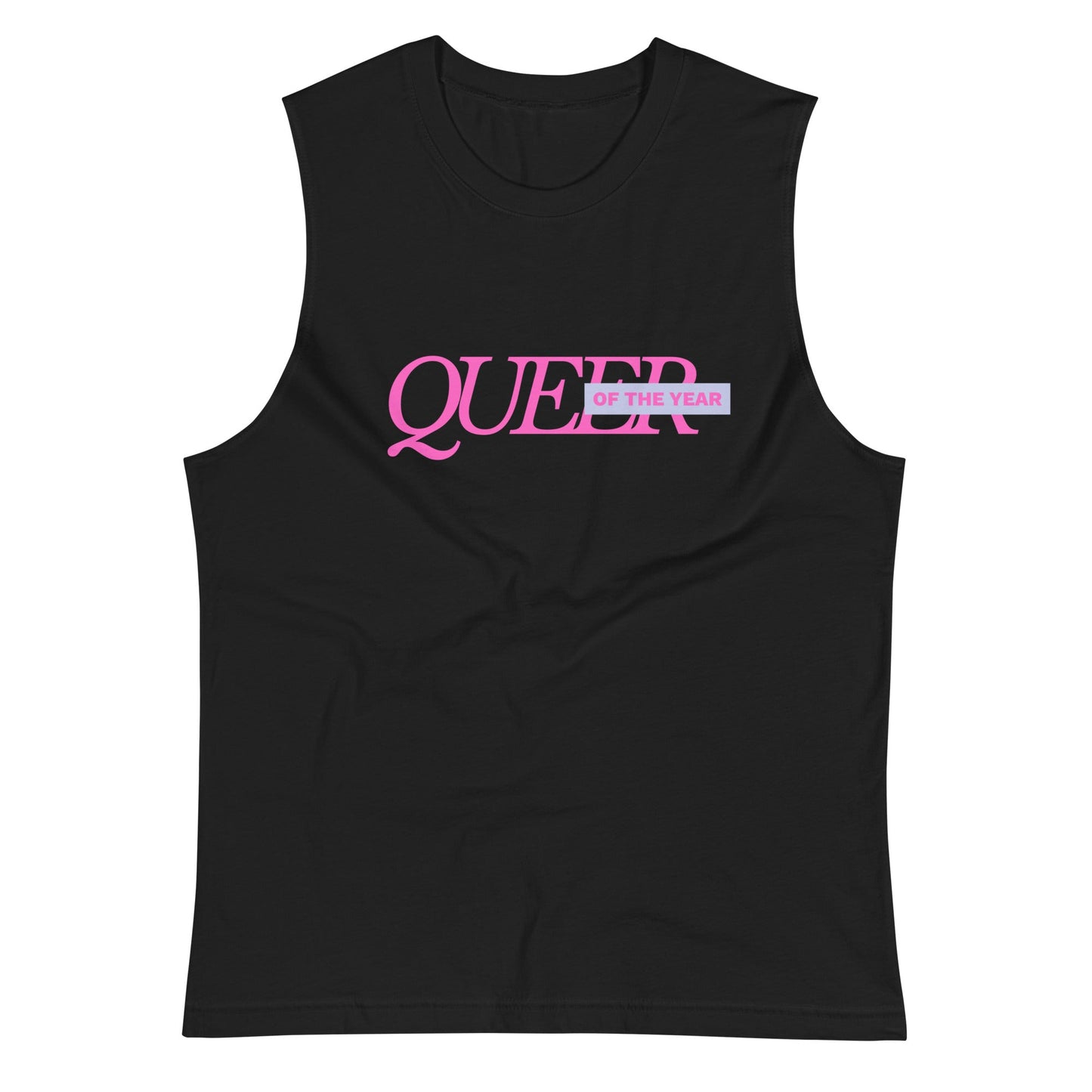 Queer of the Year Muscle Shirt - FLAVNT