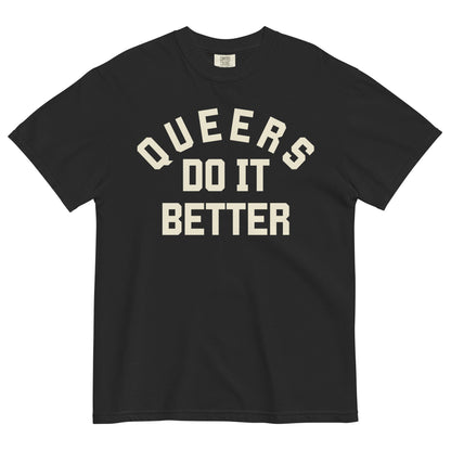 Queers do it Better t-shirt - FLAVNT