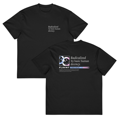 Radicalized by Basic Human Decency Box Tee - FLAVNT