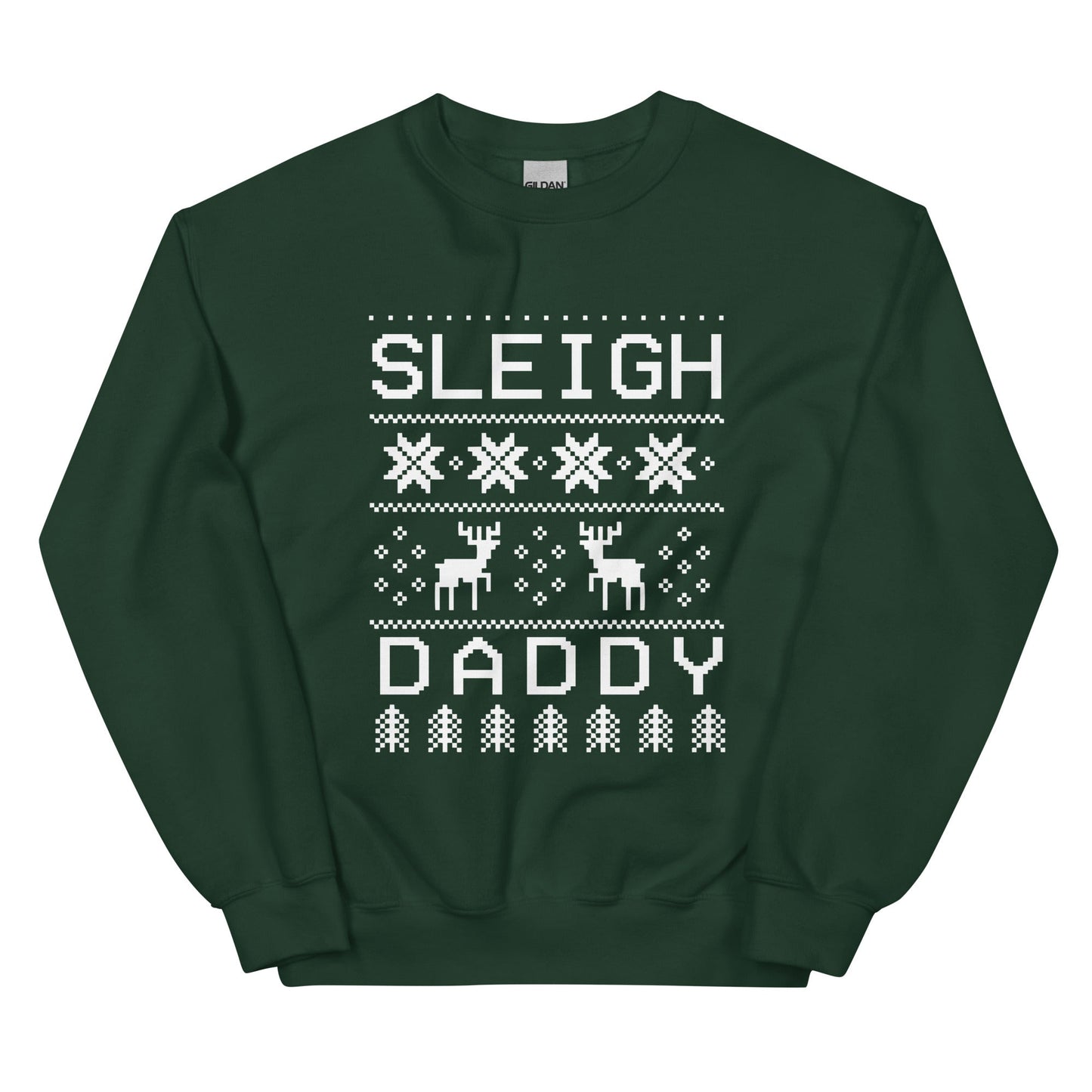 Sleigh Daddy Crewneck Sweatshirt - FLAVNT